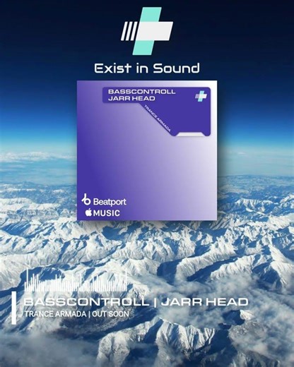 Available Soon! Basscontroll & JARR Head - Trance Armada | Exist in Sound