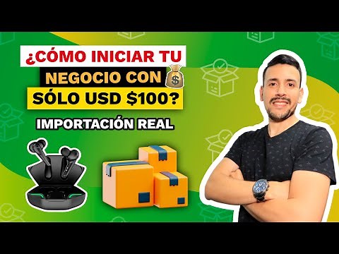 ¿COMO INICIAR un NEGOCIO de IMPORTACIONES con SOLO $100 DOLARES? CURSO GRATIS 💻
