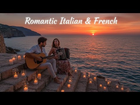 Romantic Italian & French Instrumental 🎶 Cozy Guitar & Accordion Romance
