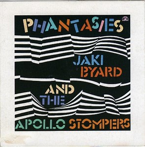 Jaki Byard And The Apollo Stompers - Phantasies