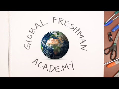 Getting Started Global Freshman Academy