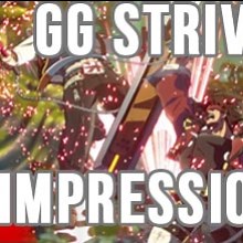 'Guilty Gear Strive feels like Street Fighter 5 and Xrd had a baby' - Max's thoughts after a ton of play time with the latest from Arc System Works
