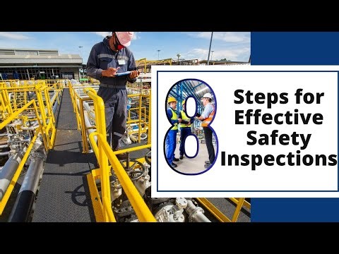 Master 8 Simple Steps for Effective Safety Inspections: How to Make Safety Inspections Engaging?