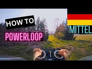 POWER LOOP Schritt-für-Schritt-Tutorial/ Erklärung - Deutsch (German) [FPV Drone]
