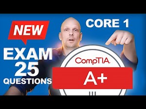 CompTIA A+ Core 1 | (220-1201) FREE Practice Exam (25 Questions)