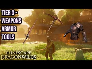 How To Unlock & Craft All Tier 3 Weapons, Armor & Tools In Runescape Dragonwilds