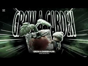 Grow a garden funk (ultra super slowed+reverb)