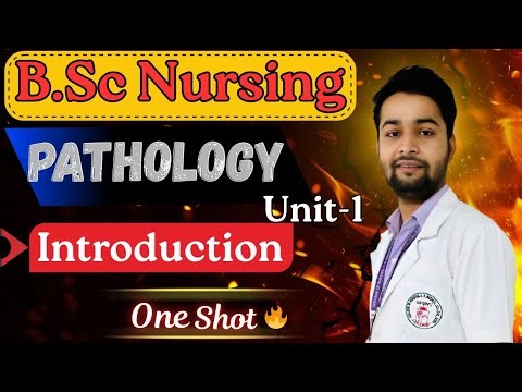 Bsc nursing Pathology-1|Unit-1|Introduction One shot 🔥