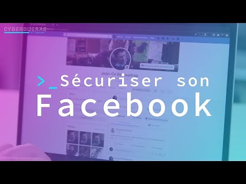Comment protéger votre compte Facebook en moins de 10 minutes