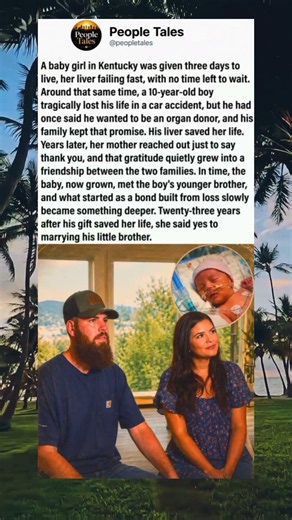 A dying baby got a liver from a 10-year-old boy. She grew up and married his brother.