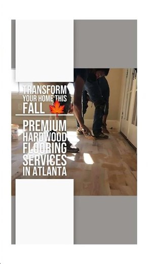 Transform Your Home This Fall 🍁 Epic Premium Hardwood Flooring Services in Atlanta!