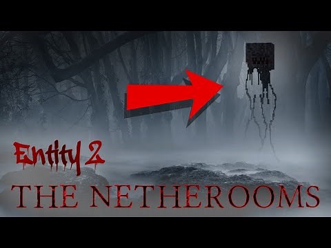 Minecraft Creepypasta | ENTITY 2 - The Netherooms