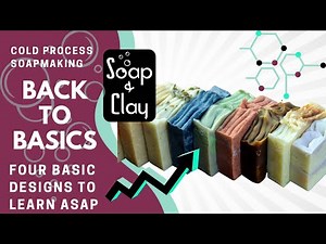 Complete Guide to Soapmaking: Designs You Should Master Right Away | Day 330/365