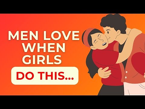 15 Cute Things Girls Do That Guys Love! (YOU MUST KNOW)