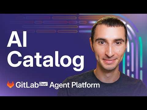 Duo Agent Platform Tutorial: Using the AI Catalog in GitLab