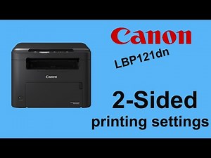How to Enable Duplex (2-Sided) Printing in Canon LBP 121dn