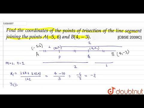 Find the coordinates of the points of trisection of the line segment joining the points