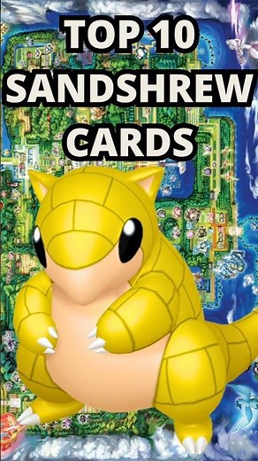 TOP 10 SANDSHREW POKEMON CARDS