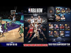 NBA NOW Mobile Basketball Game Android Gameplay