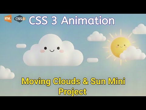# 68_How to Create Clouds & Sun Animation using CSS3 | Mini Project for Beginners...! 