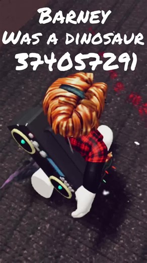 🔥Barney was a dinosaur🔥 айди роблокс #роблоксайди #роблокс #id #robloxid