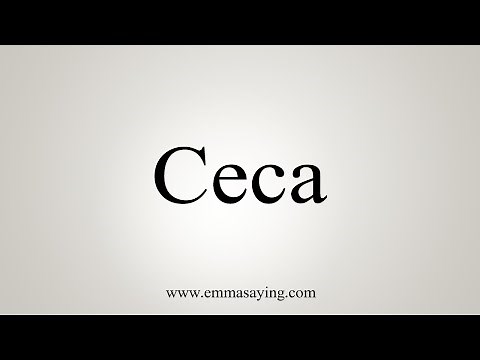 How To Say Ceca