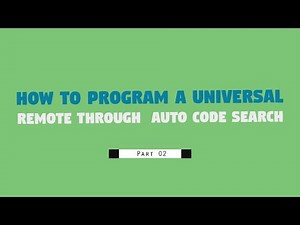 How to Program a universal Remote through Auto Code search? || Part 02