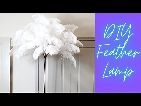 DIY FEATHER LAMP !