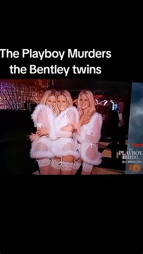 The Playboy Murders: Inside the Bentley Twins Story