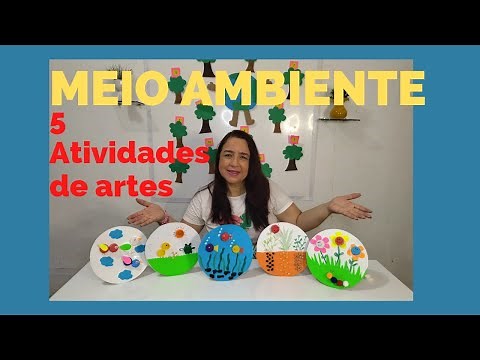 🟡MEIO AMBIENTE 2023- 5 Atividades de artes com recicláveis Educação Infantil