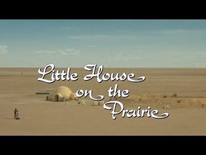 The "Star Wars" saga in the style of 1970s TV drama "Little House on the Prairie"
