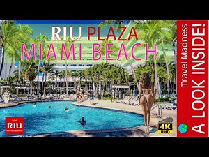 Riu Plaza Miami Beach - A LOOK INSIDE