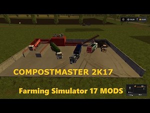 Farm Simulator Mods COMPOST MASTER 2K17