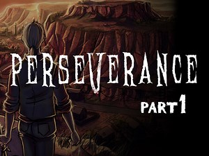 Perseverance: Part 1 Introduction news