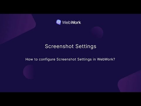 How to configure Screenshot Settings in WebWork?
