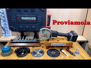 Parkside smerigliatrice angolare ricaricabile 20V Lidl unboxing recensione e test flessibile lidl
