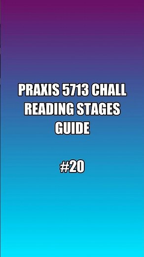Praxis 5713 Chall Reading Stages Guide | Step-by-Step Literacy Framework#praxistipps #praxistest