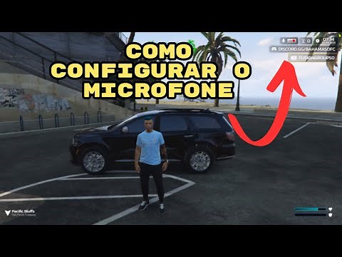 Como Configurar o Microfone no GTA RP FiveM: Guia Completo