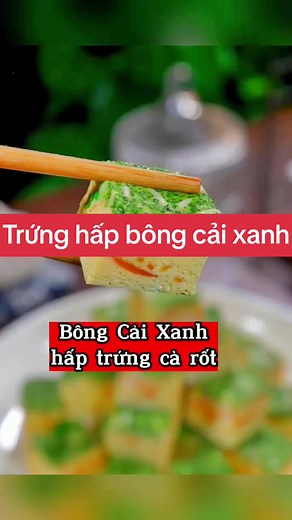 Trứng Hấp Bông Cải Xanh Ngon Tuyệt