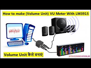How to make (Volume Unit) VU Meter With LM3915 (Tutorial:83 in हिंदी)