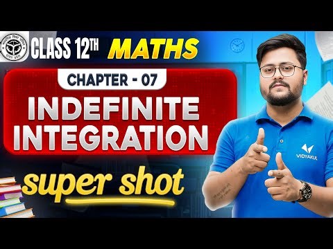 शंखनाद 🔥 | Class 12th Maths | Indefinite Integration | Maha Revision | Supper Shot | UP Board 2026