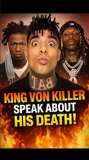 King Von Killer Speaks About His Death