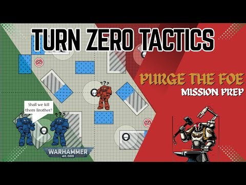 Turn Zero Tactics - Purge the Foe - Master Crafted - Warhammer 40k