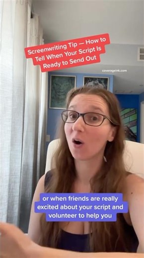 Screenwriting Tip - How to Tell When Your Script is Ready to Send Out