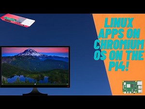 Chromium OS on the Pi4 - Linux Apps on Chromium OS!