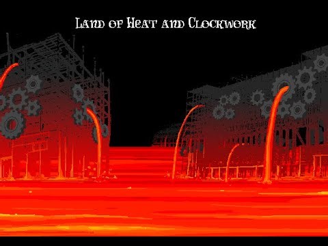 Land of Heat and Clockwork - Homestuck Fan Song (LOHAC)