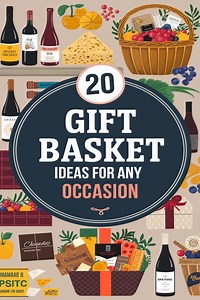 20 Best Gift Basket Ideas for Any Occasion: Perfect Gifts for Everyone on Your List -