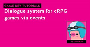 Dialogue system for cRPG games via events
