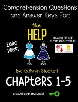 "The Help" Comprehension Questions and Answer Key for Chapters 1-5
