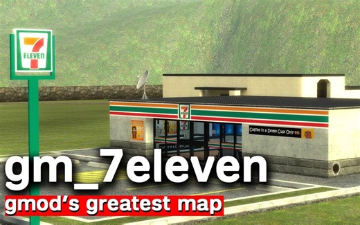 【中字】Gmod最伟大的地图：gm_7eleven